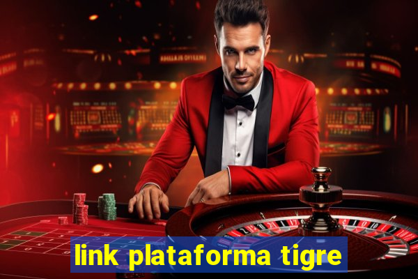 link plataforma tigre